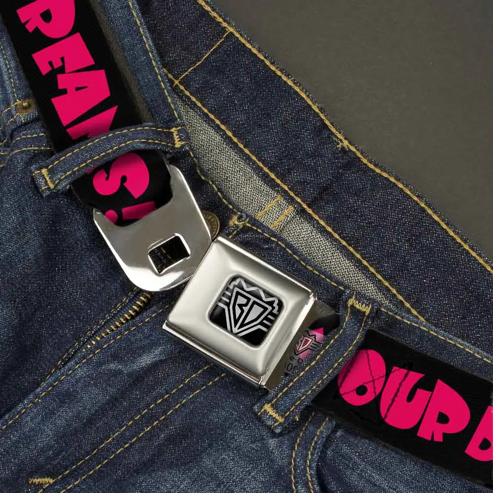 BD Wings Logo CLOSE-UP Full Color Black Silver Seatbelt Belt - IN YOUR DREAMS! Black/White/Pink Webbing